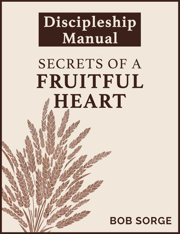 //Secrets of a Fruitful Heart DISCIPLESHIP MANUAL (eBook)