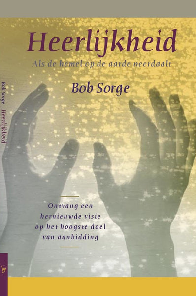 Glory: When Heaven Invades Earth (Dutch translation)