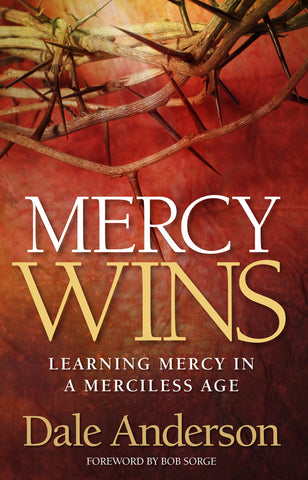 Mercy Wins by Dale Anderson