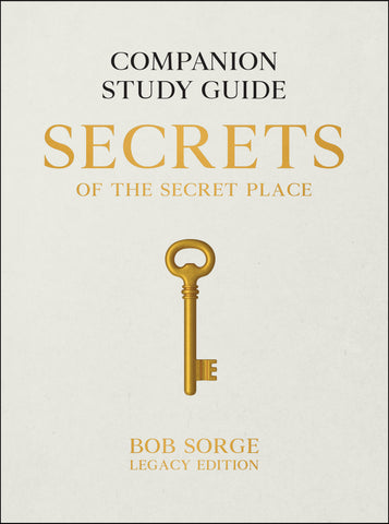 Secrets of the Secret Place: Companion Study Guide