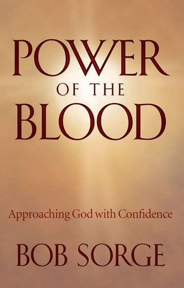 Power of the Blood: Approaching God With Confidence