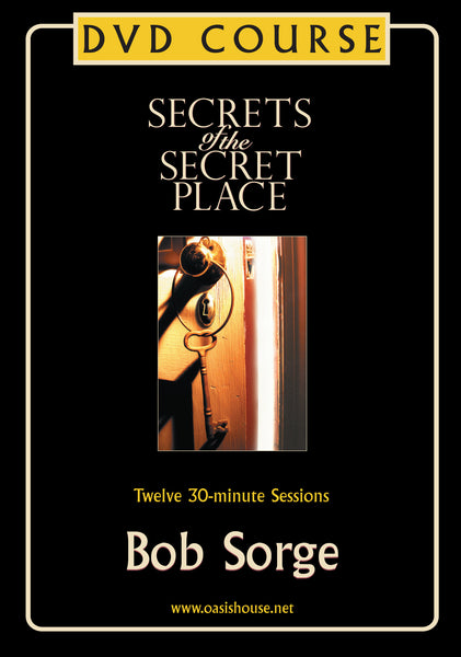 Secrets of the Secret Place DVD Course