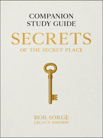 Secrets of the Secret Place: Companion Study Guide